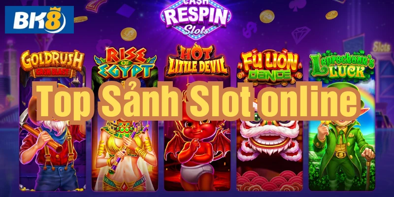 Top sảnh slot online được nhiều người tham gia chơi nhất